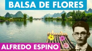 Lee más sobre el artículo BALSA DE FLORES ALFREDO ESPINO⛵🌻 | Poema Balsa de Flores de Alfredo Espino🌹🌺 | Valentina Zoe