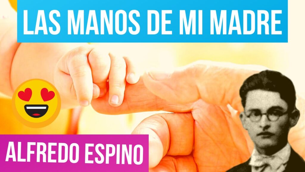 LAS MANOS DE MI MADRE Alfredo Espino Poema Texto Completo 🤗💖 | Manos de ...